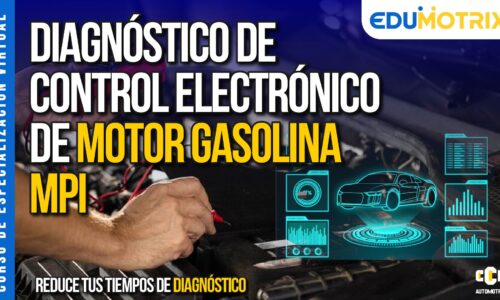 DIAGNÓSTICO DE CONTROL ELECTRÓNICO DE MOTOR GASOLINA MPI
